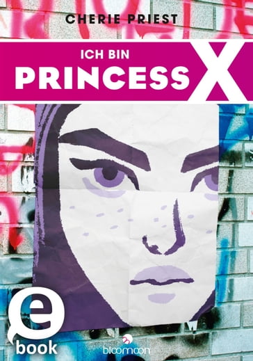 Ich bin Princess X - Cherie Priest