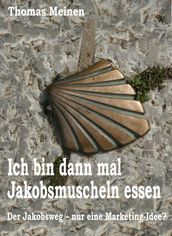 Ich bin dann mal Jakobsmuscheln essen