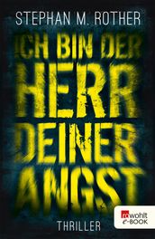 Ich bin der Herr deiner Angst