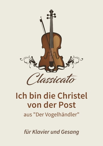 Ich bin die Christel von der Post - CARL ZELLER - Ludwig Held - Moritz West - Petro Petrivik