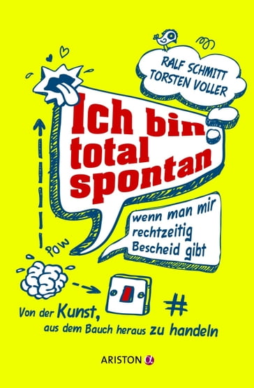 Ich bin total spontan - wenn man mir rechtzeitig Bescheid gibt - Ralf Schmitt - Torsten Voller