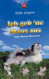 Ich geb  ne Maus aus