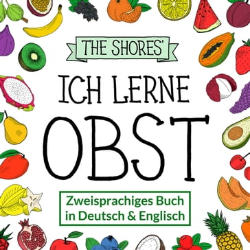 Ich lerne Obst - Julia Shore