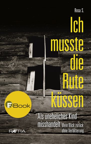 Ich musste die Rute küssen - Miriam Pobitzer - Rosa S.