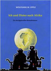 Ich und Dieter nach Afrika