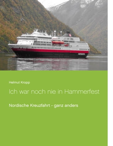 Ich war noch nie in Hammerfest - Helmut Kropp