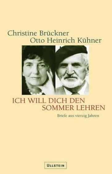 Ich will Dich den Sommer lehren - Christine Bruckner - Otto H Kuhner