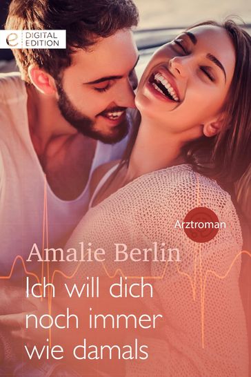 Ich will dich noch immer wie damals - Amalie Berlin
