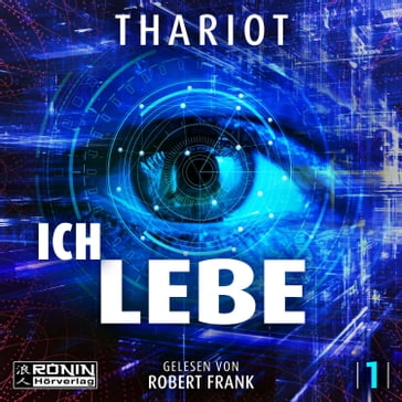 Ich.Lebe. - Hamburg Sequence, Band 1 (ungekürzt) - Thariot