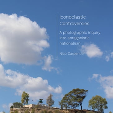 Iconoclastic Controversies - Nico Carpentier