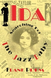 Ida: Searching for The Jazz Baby