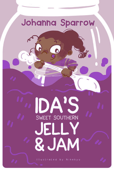 Ida's Sweet Southern Jelly & Jam - Johanna Sparrow