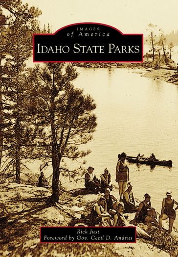 Idaho State Parks - Rick Just