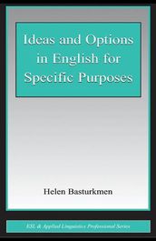 Ideas and Options in English for Specific Purposes