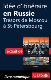 Idée d itinéraire russe - Trésors de Moscou à St-Pétersbourg