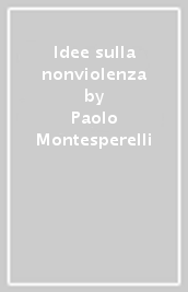 Idee sulla nonviolenza