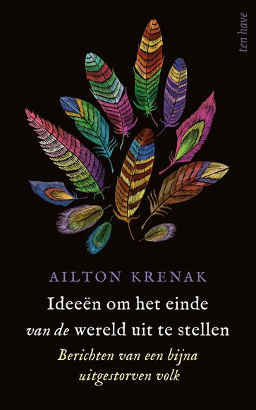 Ideeën om het einde van de wereld uit te stellen - Ailton Krenak