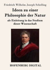 Ideen zu einer Philosophie der Natur