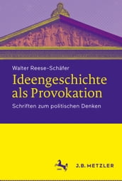 Ideengeschichte als Provokation