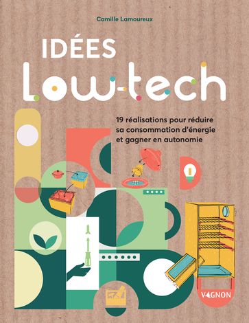 Idées low-tech - Camille Lamoureux