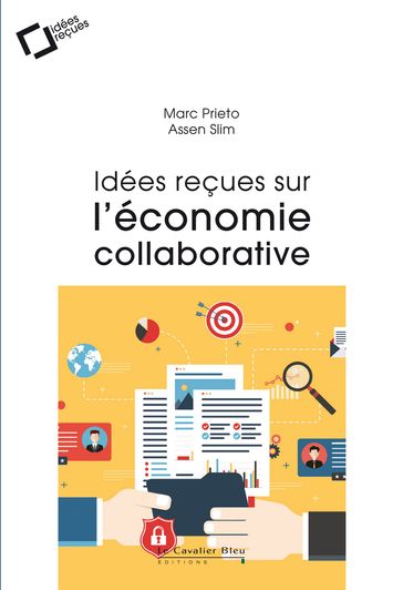 Idees recues sur l'economie collaborative - Assen Slim - Marc Prieto