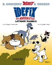 Idefix eta menderakaitzak, 1. Latinari zaunka!