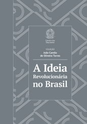 A Ideia Revolucionária no Brasil