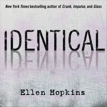 Identical - Ellen Hopkins