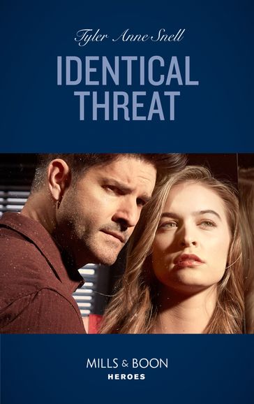 Identical Threat (Mills & Boon Heroes) (Winding Road Redemption, Book 3) - Tyler Anne Snell