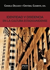 Identidad y disidencia en la cultura estadounidense