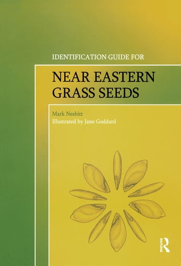 Identification Guide for Near Eastern Grass Seeds - Mark Nesbitt