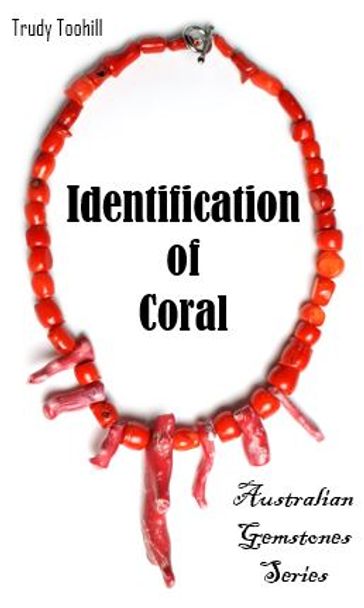 Identification of Coral - Trudy Toohill