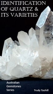 Identification of Quartz and Its Varieties