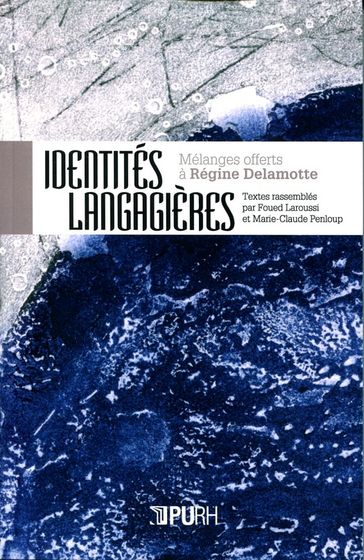 Identités langagières - FOUED LAROUSSI - Marie-Claude Penloup