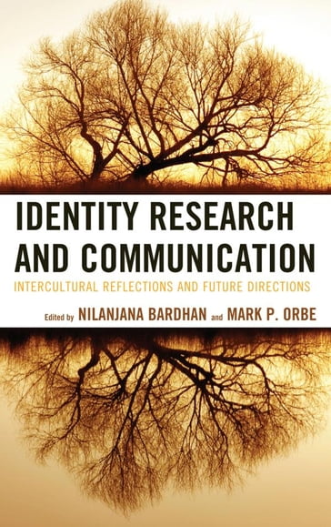 Identity Research and Communication - Keith Berry - Devika Chawla - Kent Ono - Krishna Pattisapu - Miriam Sobré-Denton - Jianhua Sun - Satoshi Toyosaki - Karma R. Chávez - Rachel Alicia Griffin - Maurice L. Hall - Richie Neil Hao - Sandra L. Pensoneau-Conway - University of Colorado at Denver Brenda J. Allen - Middle Tennessee State Un Hsin-I Cheng - Gonzaga University Bernadette Marie Calafell - autho - Southern Illinois University  Carbondale John T. Warren