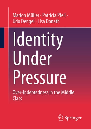 Identity Under Pressure - Marion Muller - Patricia Pfeil - Udo Dengel - Lisa Donath