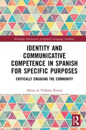 Identity and Communicative Competence in Spanish for Specific Purposes