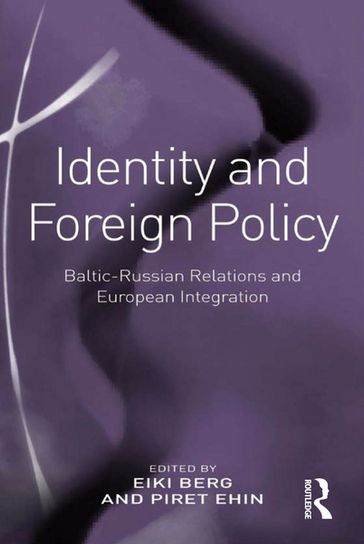 Identity and Foreign Policy - Piret Ehin