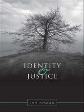 Identity and Justice