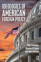 Ideologies of American Foreign Policy