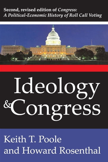 Ideology and Congress - Keith T. Poole