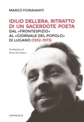 Idilio Dell Era, ritratto di un sacerdote poeta