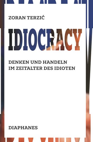 Idiocracy - Zoran Terzi