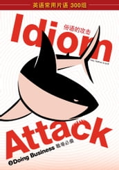 Idiom Attack Vol. 2 - Doing Business (Sim. Chinese Edition):  2 -