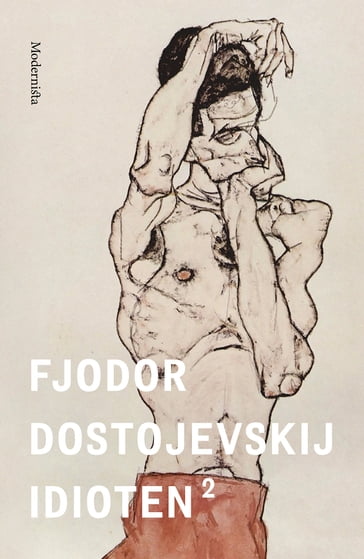 Idioten 2 - Fjodor Dostojevskij - Lars Sundh