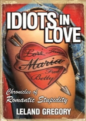 Idiots in Love