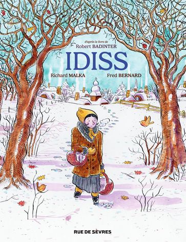 Idiss - Richard Malka - Robert Badinter