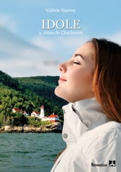 Idole 1 - Anna de Charlevoix