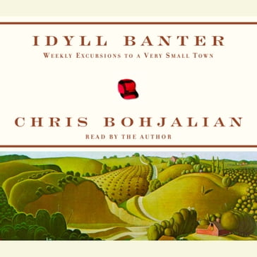 Idyll Banter - Chris Bohjalian