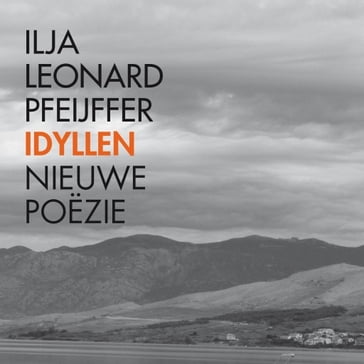 Idyllen - Ilja Leonard Pfeijffer